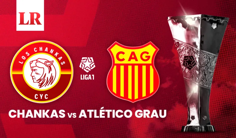 Los Chankas vs Atlético Grau EN VIVO: hora y canal de TV para ver el partido por la fecha 11 de la Liga 1 2026