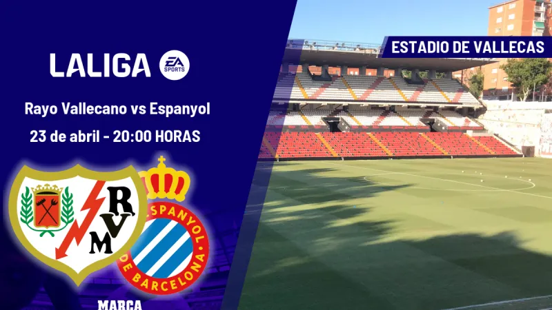 Rayo Vallecano - Espanyol: horario, dónde ver en TV y canal del partido de LaLiga EA Sports