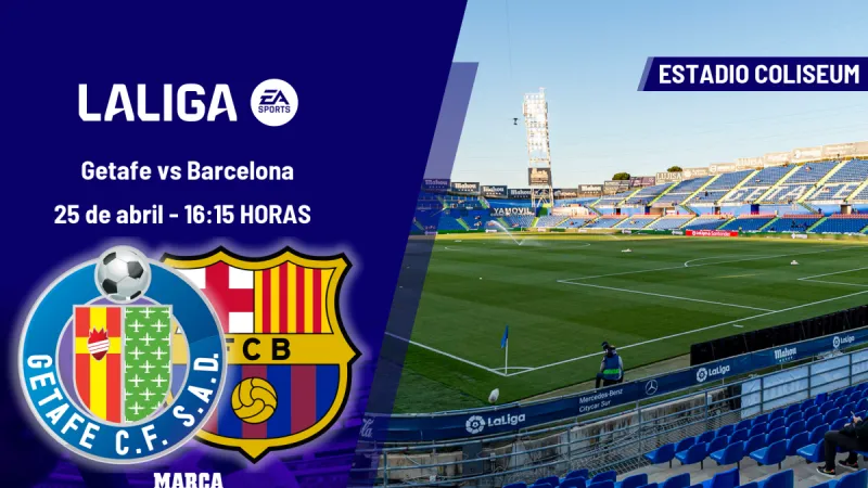 Getafe - Barcelona: horario y dónde ver hoy en TV el partido de LaLiga EA Sports