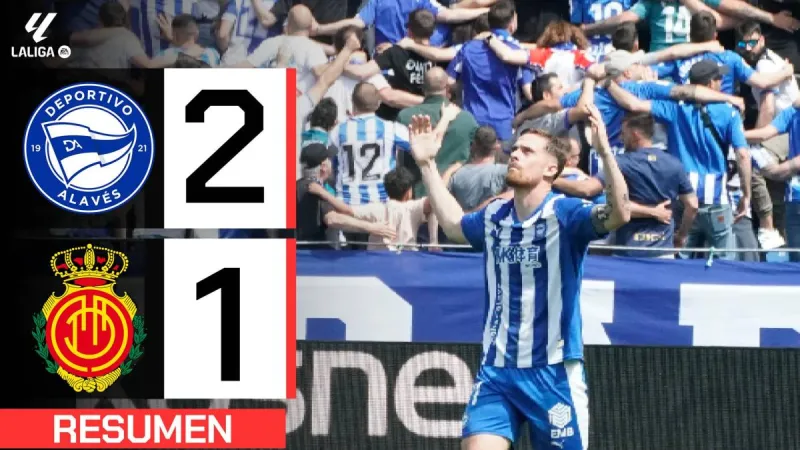 Alavés 2-1 Mallorca | Resumen LaLiga
