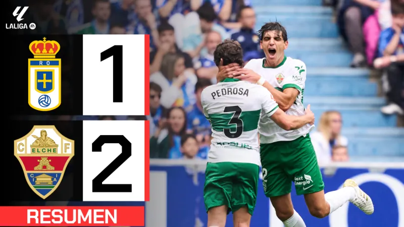 Real Oviedo 1-2 Elche: resumen y goles | LaLiga EA Sports (J33)