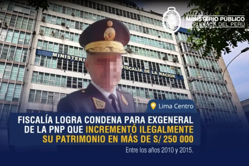Condenan a exgeneral de la PNP por incremento ilegal de su patrimonio en más de S/ 250,000