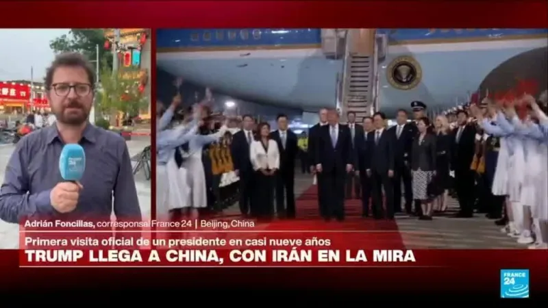 Informe desde Beijing: Trump llega a China para abordar guerra comercial y tensiones en Irán