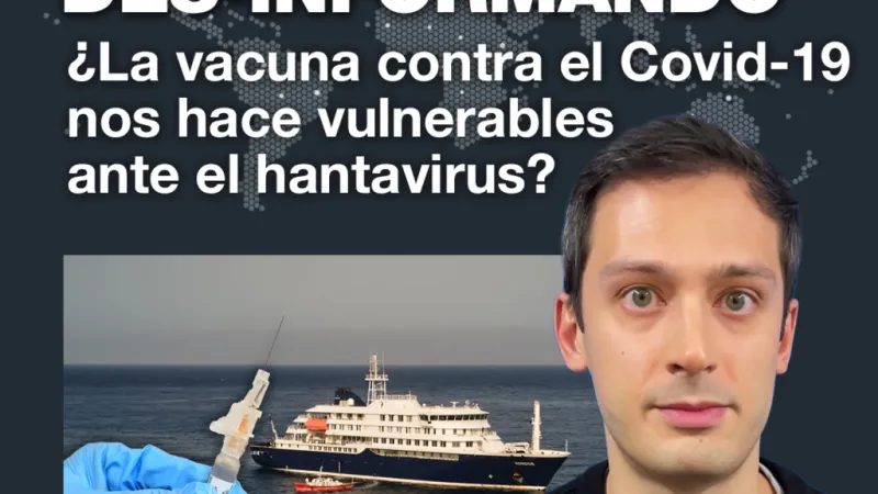 ¿La vacuna contra el Covid-19 nos hace vulnerables ante el hantavirus?