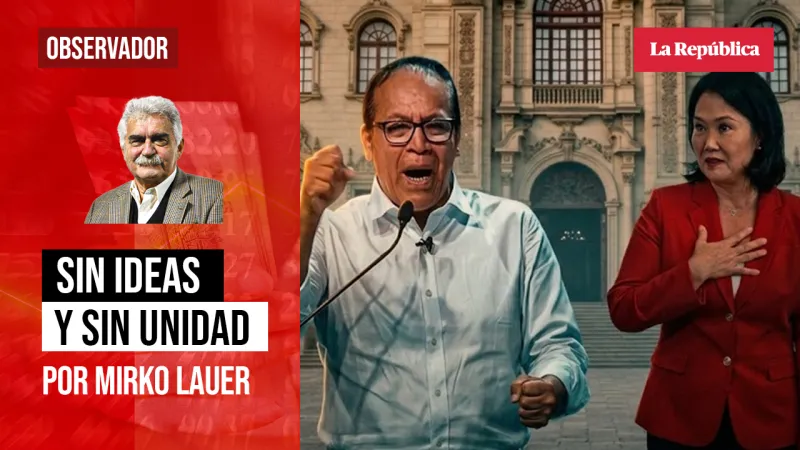 Sin ideas y sin unidad, por Mirko Lauer