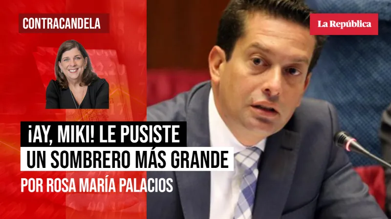 ¡Ay, Miki!: le pusiste un sombrero más grande, por Rosa María Palacios