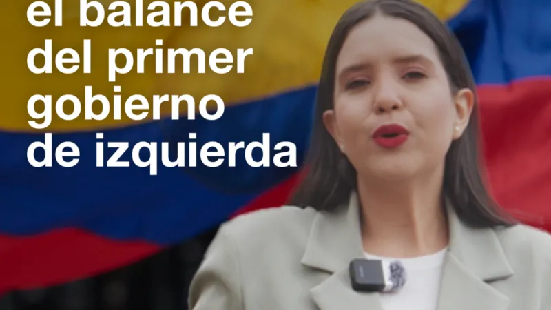 Colombia: el balance del primer gobierno de izquierda