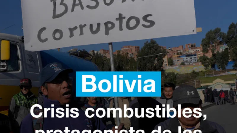 Bolivia: crisis de combustibles, protagonista de las masivas protestas