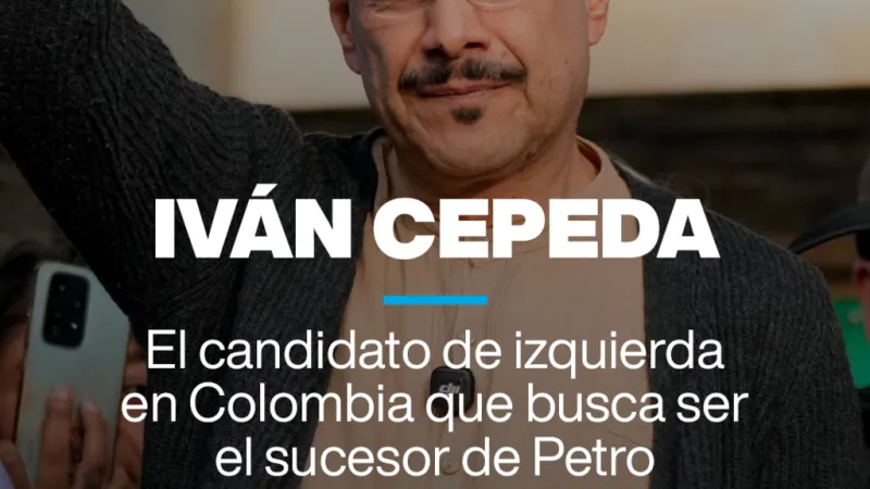 Iván Cepeda, el izquierdista que busca ser el sucesor de Gustavo Petro en Colombia