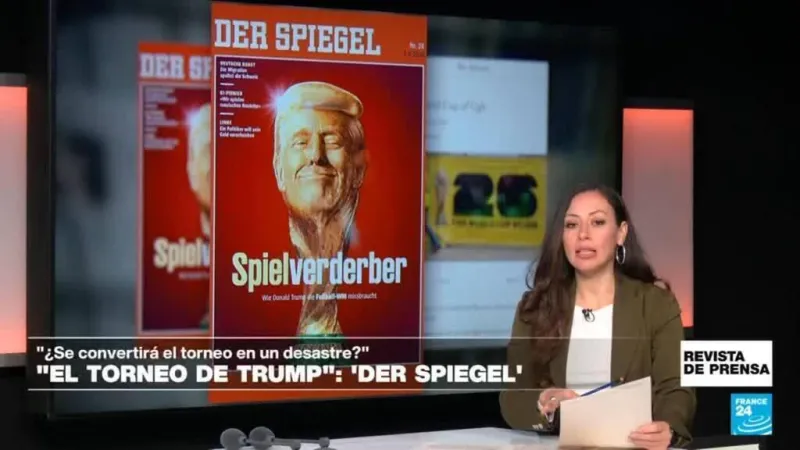 "Aguafiestas", la previa de la Copa del Mundo 2026 y el rol de Trump: 'Der Spiegel'