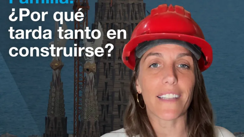¿Por qué la Sagrada Familia tarda tanto en construirse?