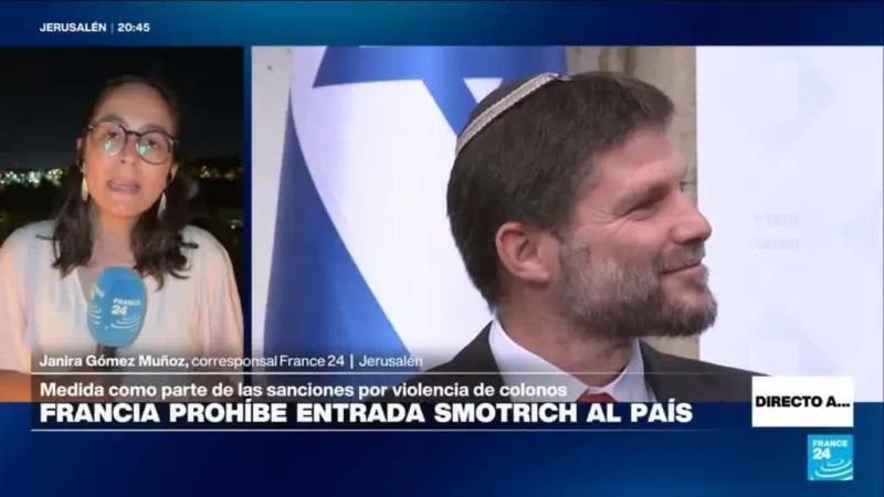 Directo a… Jerusalén y a las sanciones de Francia y Reino Unido contra Smotrich y grupos de colonos
