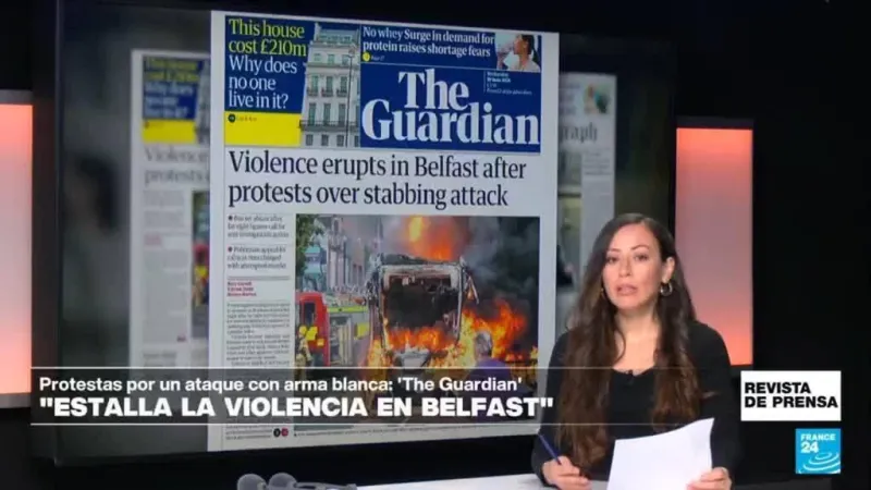 "Estalla la violencia en Belfast después de protesta por un ataque con arma blanca": 'The Guardian'