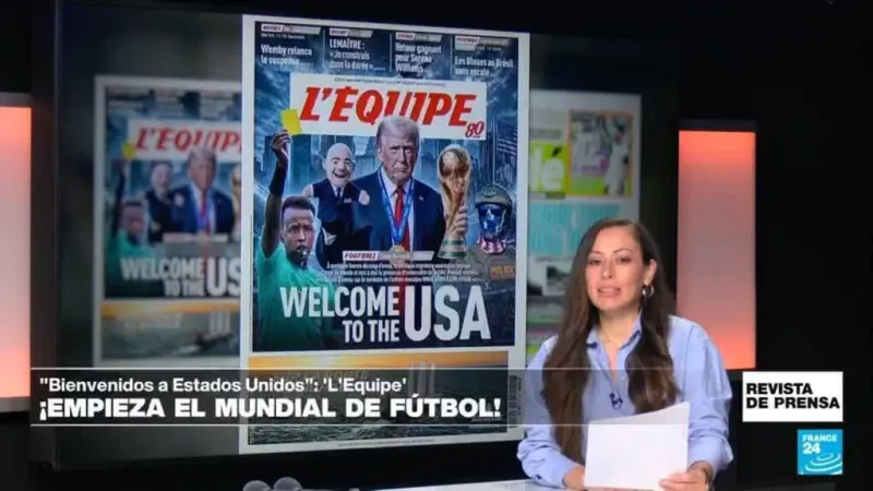 Portadas mundialistas: la política migratoria de Trump "alcanza la Copa del Mundo", destaca 'L'Equipe'