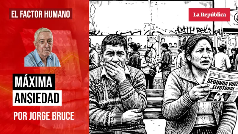 Máxima ansiedad, por Jorge Bruce