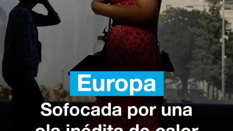 Europa: sofocada por una ola inédita de calor