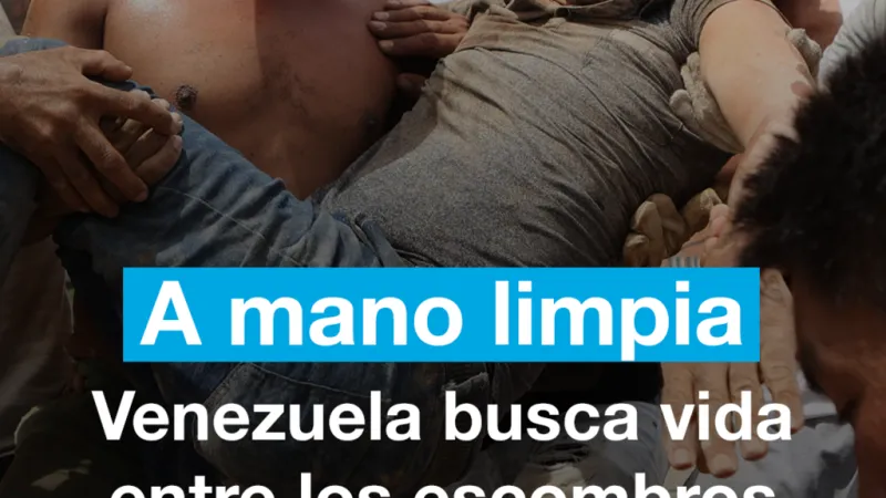 A mano limpia: Venezuela busca vida entre los escombros tras terremoto doble