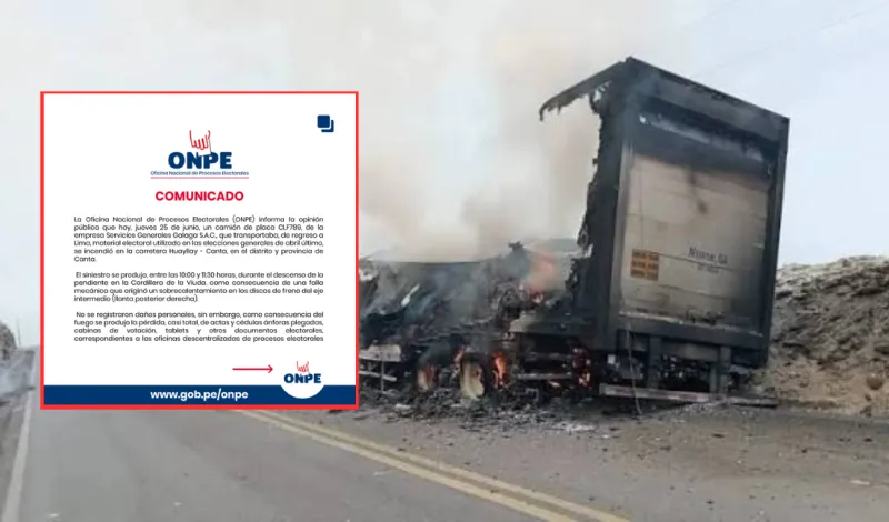 ONPE informa que camión incendiado en Canta trasladaba material trasladaba de la primera vuelta