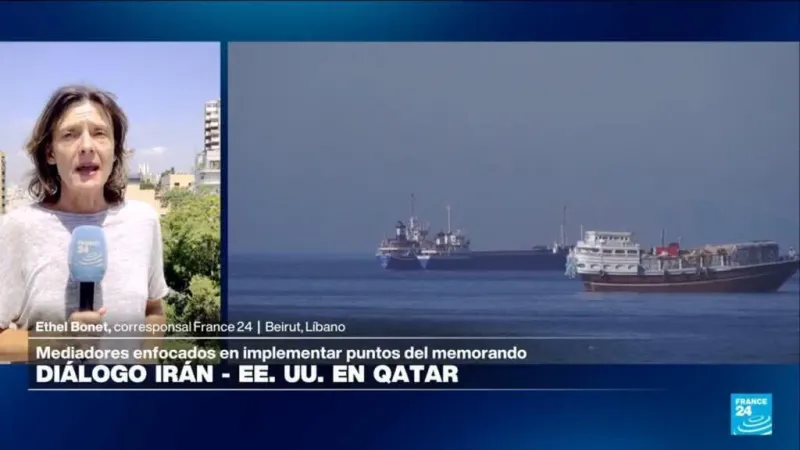 Informe desde Beirut: avanzan negociaciones indirectas Irán - EE. UU. en Qatar
