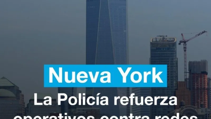 Nueva York: la Policía refuerza operativos contra redes de explotación sexual