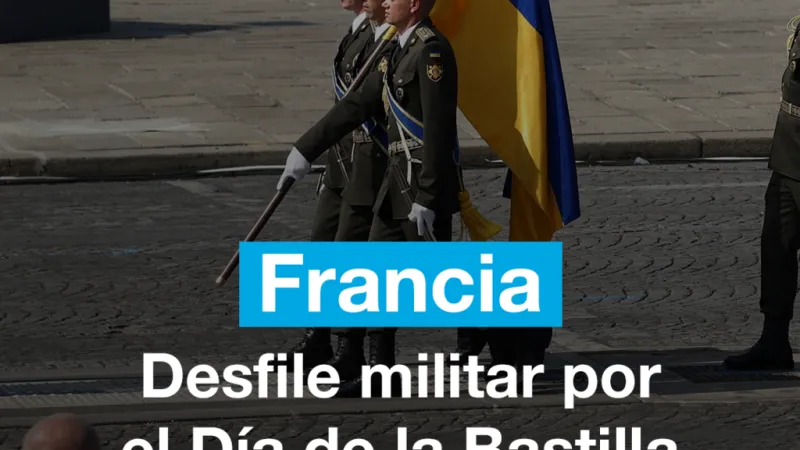 Francia: desfile militar del Día de la Bastilla con Ucrania como protagonista