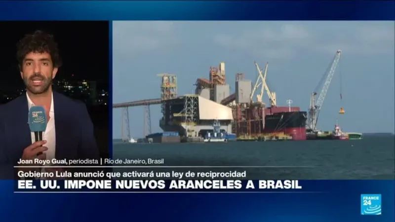 Brasil reacciona a los nuevos aranceles de EE. UU. a productos brasileños