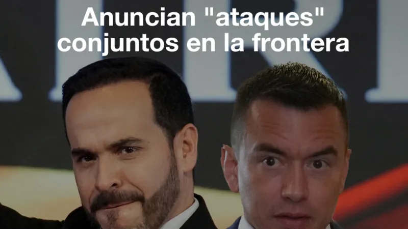 Colombia y Ecuador anuncian "ataques" conjuntos en la frontera