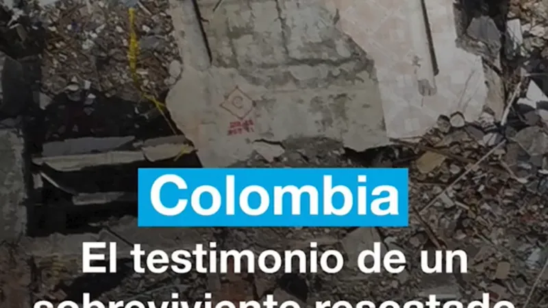El testimonio de un sobreviviente en Colombia rescatado entre los escombros