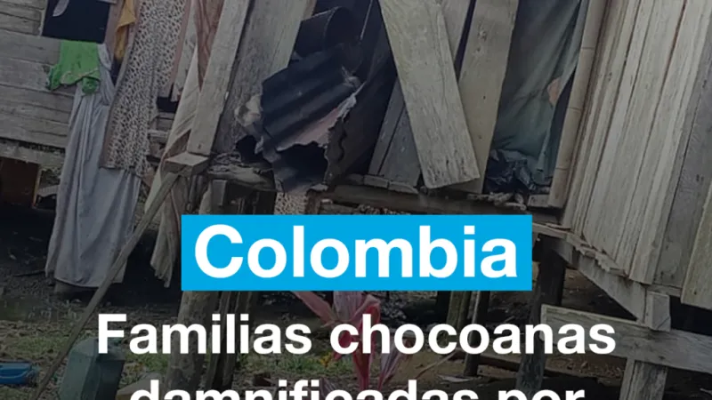 Familias chocoanas damnificadas por el terremoto en Colombia