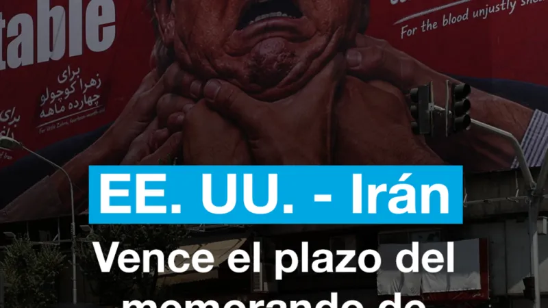 Vence el plazo del memorando de entendimiento entre Estados Unidos e Irán