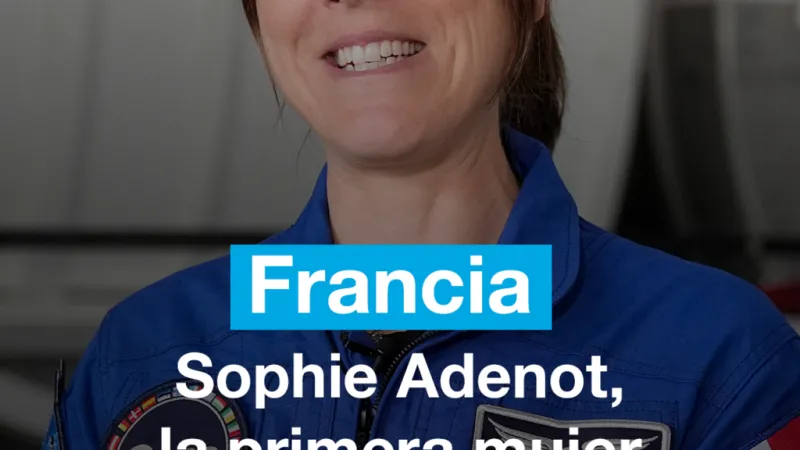 Sophie Adenot, la primera mujer francesa en salir al espacio desde la EEI