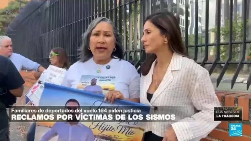 Terremotos en Venezuela: familiares de deportados del vuelo 164 piden justicia