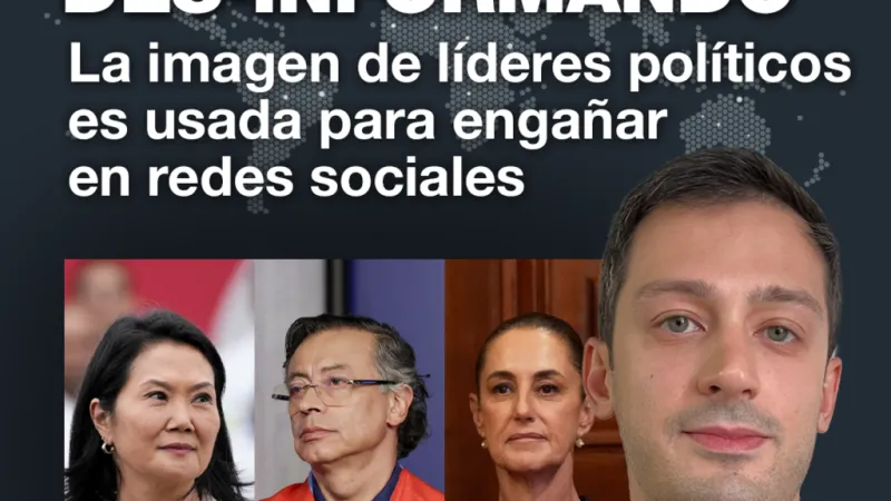 La imagen de líderes políticos es usada para engañar en redes sociales