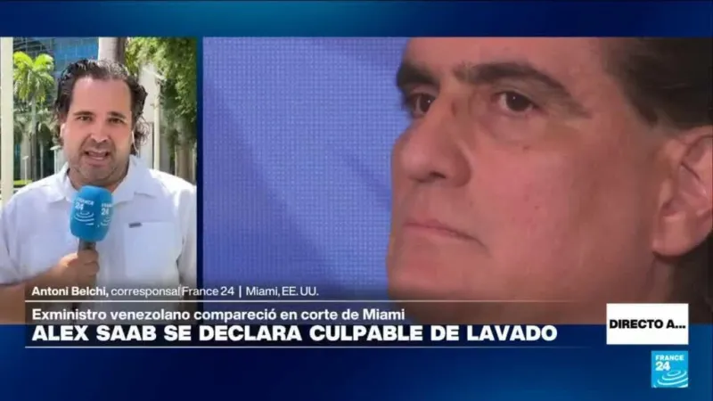 Directo a... Miami y la declaración de culpabilidad del exministro venezolano Alex Saab